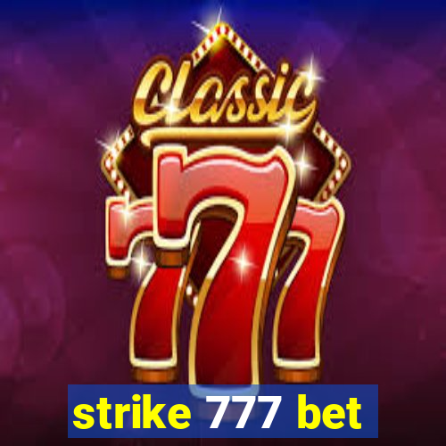 strike 777 bet